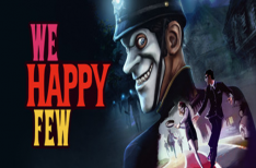 《少数幸运儿》/We Happy Few（v1.9.88966版）